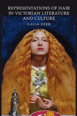 Representations of Hair in Victorian Literature and Culture (Hardcover)