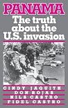 Panama: The Truth About the U.S. Invasion