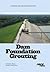 Dam Foundation Grouting, Revised and Expanded