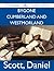 Bygone Cumberland and Westmorland - The Original Classic Edition by Daniel      Scott