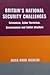 Britain's National Security Challenges: Extremism, Cyber Terrorism, Sectarianism and Takfiri Jihadism