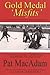 Gold Medal 'Misfits' by Pat Macadam