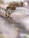 Watershed Dynamics (Cornell Scientific Inquiry Series) Watershed Dynamics (Cornell Scientific Inquiry Series)