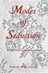 Modes Of Seduction: Sexual Power In Balzac And Sand