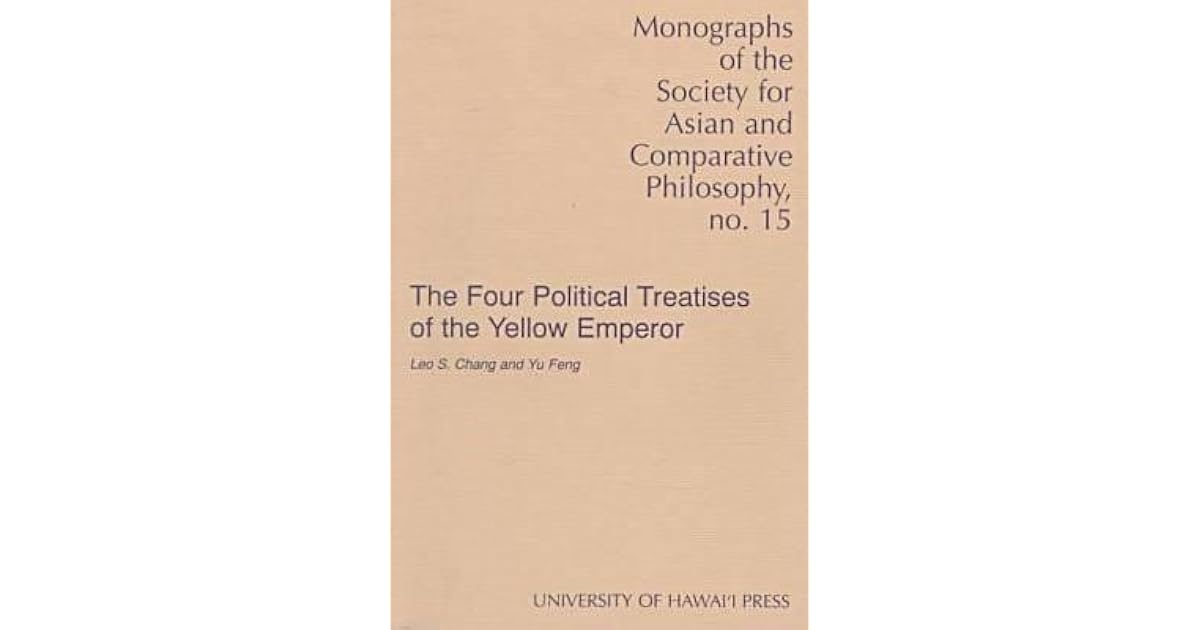 The Four Political Treatises Of The Yellow Emperor Original Mawangdui