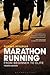 Marathon Running: From Beginner to Elite