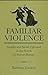 Familiar Violence: Gender a...