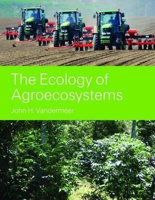 The Ecology of Agroecosystems: .