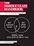 The Middle Class Handbook: An Illustrated Field Guide to the Changing Behaviour and Taste's of Britain's New Middle Class Tribe. Richard Benson,