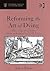 Reforming the Art of Dying: The Ars Moriendi in the German Reformation (1519-1528)