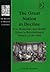The Great Nation in Decline (The History of Medicine in Context)