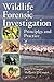 Wildlife Forensic Investigation by John E. Cooper