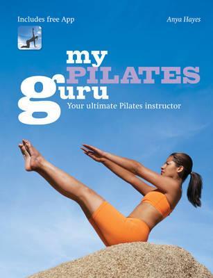 My Pilates Guru: Your Ultimate Pilates Instructor (Paperback)