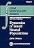 Dynamics of Small Neural Populations (Crm Monograph Series, 7)