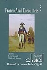 Franco-Arab Encounters: Studies in Memory of David C. Gordon Franco-Arab Encounters: Studies in Memory of David C. Gordon