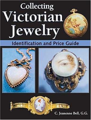 Collecting Victorian Jewelry: Identification and Price Guide (Paperback)