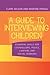 A Guide to Interviewing Chi...