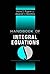 Handbook of Integral Equations