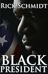 Black President (#1 in "Kennedy's Twins" trilogy)