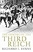 The Coming of the Third Reich by Richard J. Evans