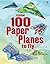 100 Paper Planes