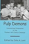 Pulp Demons by John A. Lent