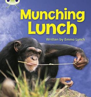 Bug Club Phonics Bug Non-fiction Set 08 Munching Lunch (Phonics Bug)