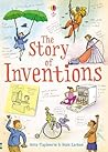 The Story of Inventions by Anna Claybourne