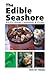 The Edible Seashore by Rick Harbo