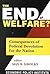 The End of Welfare?: Consequences of Federal Devolution for the Nation (Economic Policy Institute)