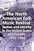 The North American Folk Music Revival: Nation and Identity in the United States and Canada, 1945–1980 (Ashgate Popular and Folk Music Series)