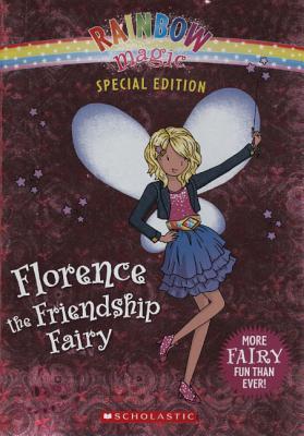 Florence The Friendship Fairy (Turtleback School & Library Binding Edition)