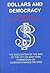 Dollars and Democracy by Association of the Bar of t... Dollars and Democracy by Association of the Bar of t...