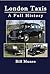 London Taxis - A Full History