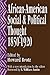 African-American Social and Political Thought: 1850-1920