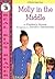 Molly in the Middle (Real Kid Readers: Level 3 (Paperback))