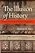 The Illusion of History: Time and the Radical Political Imagination