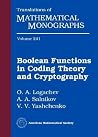 Boolean Functions in Coding Theory and Cryptography (Translations of Mathematical Monographs) Boolean Functions in Coding Theory and Cryptography (Translations of Mathematical Monographs)