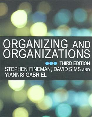 Organizing and Organizations