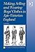 Making, Selling and Wearing Boys' Clothes in Late-Victorian England: Sartorial Consumption in Britain 1880–1939 (The History of Retailing and Consumption)