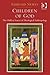 Children of God: The Child as Source of Theological Anthropology