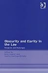 Obscurity and Clarity in the Law