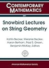 Snowbird Lectures on String Geometry Snowbird Lectures on String Geometry