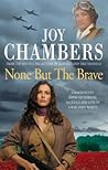 None but the Brave