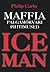 Ice Man: maffia palgamõrvar...