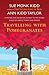 Travelling with Pomegranates by Sue Monk Kidd Travelling with Pomegranates by Sue Monk Kidd