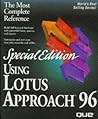 Using Lotus Approach 96, Special Edition: Version 96 for Windows 95
