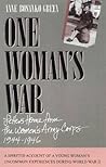 One Woman's War: Letters Home from the Women's Army Corps, 1944-1946
