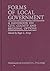Forms of Local Government: A Handbook on City, County and Regional Options