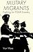 Military Migrants: Fighting...